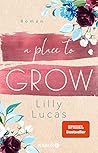 A Place to Grow