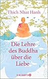 Die Lehre des Buddha über die Liebe (German Edition)