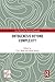 Ontogenesis Beyond Complexity (Angelaki: New Work in the Theoretical Humanities)