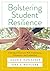 Bolstering Student Resilience: Creating a Classroom With Consistency, Connection, and Compassion (Your guide to positive behavioral support and prosocial ... a social-emotional learning environment)
