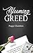 Blooming Greed (The Keystone Lake Series Book 2)