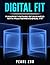 Digital Fit: Manifest Future of Business with Multidimensional Fit