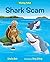 Shark Scam (Money Tales)
