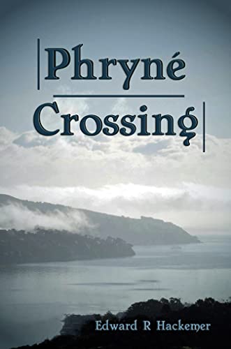 Phryné Crossing (Truffaut Tales Book 2)