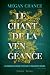 Le Chant de la vengeance (French Edition)