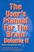 The User's Manual for the Brain Volume II: Mastering Systemic NLP