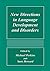 New Directions In Language Development And Disorders