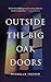 Outside the Big Oak Doors by Michelle Tocher
