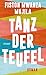 Tanz der Teufel: Roman (German Edition)