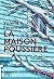 La maison poussière (French Edition)