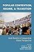 Popular Contention, Regime, and Transition: Arab Revolts in Comparative Global Perspective