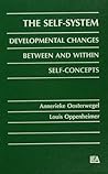 The Self-system: Developmental Changes Between and Within Self-concepts