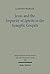 Jesus and the Impurity of Spirits in the Synoptic Gospels (Wissenschaftliche Untersuchungen zum Neuen Testament / 2. Reihe Book 185)