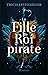 La fille du roi pirate (La fille du roi pirate, #1)