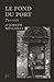 Le fond du port (French Edition)