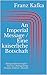 An Imperial Message / Eine kaiserliche Botschaft: Bilingual Edition: English - German / Zweisprachige Ausgabe: Englisch - Deutsch