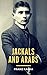 Jackals and Arabs by Franz Kafka Jackals and Arabs by Franz Kafka