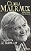 Clara Malraux: Le regard d'une femme sur son siècle. Biographie-témoignage (French Edition)