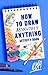 How to Draw Absolutely Anything Activity Book
