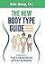 Dr. Berg's New Body Type Guide: Get Healthy Lose Weight & Feel Great