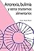 Anorexia, bulimia y otros trastornos alimentarios (Ojos Solares) (Spanish Edition)