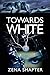 Towards White