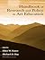 Handbook of Research and Policy in Art Education