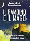 Il bambino e il m...
