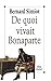De quoi vivait Bonaparte ? by Bernard Simiot
