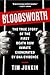 Bloodsworth: The True Story of the First Death Row Inmate Exonerated by DNA Evidence