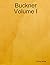 Buckner: Volume I