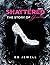 Shattered Part 1: The Story of Giselle