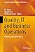 Quality, IT and Business Operations: Modeling and Optimization (Springer Proceedings in Business and Economics)