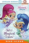 Six Magical Tales!