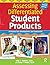 Assessing Differentiated Student Products: A Protocol for Development and Evaluation