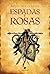 Espadas y rosas (Spanish Edition)