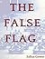 The False Flag