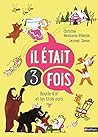Boucle d'or et les trois ours (Il était 3 fois) (French Edition)