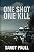 One Shot One Kill (On The Edge action suspense Book 2)
