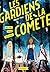 Les gardiens de la comète - Une fille venue des étoiles (French Edition)