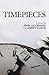 Timepieces by John Lacognata