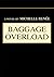 Baggage Overload by Michelle Renee