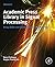 Academic Press Library in Signal Processing, Volume 7: Array, Radar and Communications Engineering