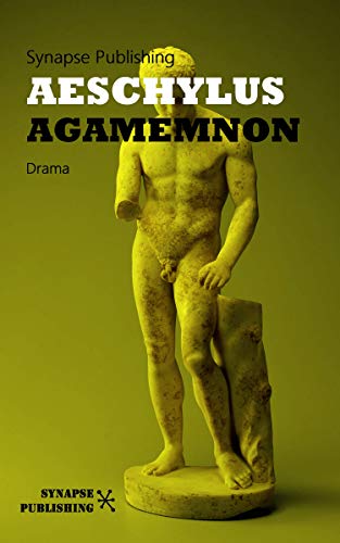 Agamemnon: Unabridged Edition