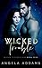 Wicked Trouble (Wicked Distractions Book 4)