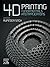 4D Printing: Fundamentals and Applications (Additive Manufacturing Materials and Technologies)