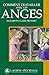 Comment travailler avec les anges (French Edition)