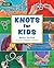 Knots for Kids