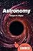 Astronomy: A Beginner's Guide (Beginner's Guides)