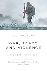 War, Peace, and V...